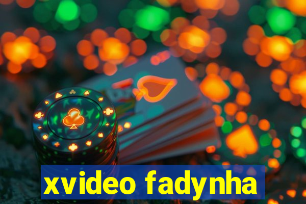 xvideo fadynha